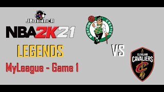 Legends MyLeague - Celtics vs. Cavaliers - Game 1 #NBA2K