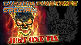 Custom Pinstripe Special: Just one fix
