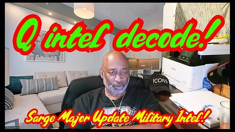 Sarge Major Update Military Intel - Q intel decode - 3/3/24..