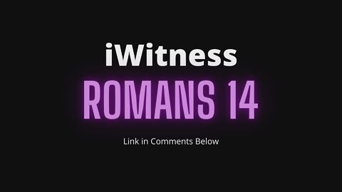 Romans 14 Read Discuss