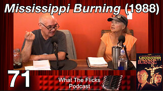 WTF 71 “Mississippi Burning” (1988)