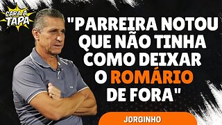 JORGINHO CONTA SE GRUPO COBROU PRESENÇA DE ROMÁRIO NA COPA DE 94