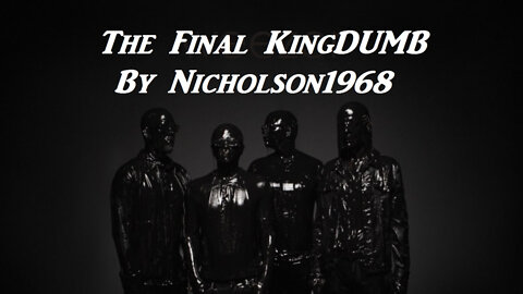 The Final KingDUMB (Nicholson1968)