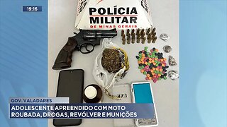 Gov. Valadares: Adolescente Apreendido com Moto Roubada, Drogas, Revólver e Munições.