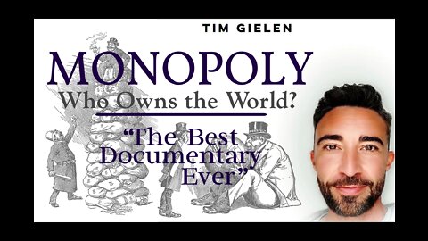 ECHOREEL * MONOPOLY * WHO OWNS THE WORLD * BEST DOCUMENTARY EVER?!