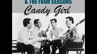 Frankie Valli & the Four Seasons "Candy Girl"