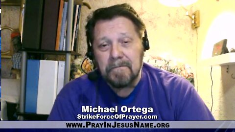 Michael Ortega is encouraging you to be a Strike Force of Prayer.
