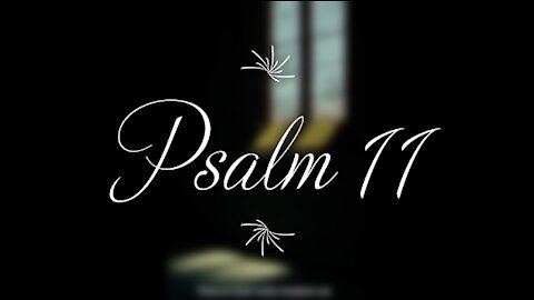 Psalm 11 | KJV