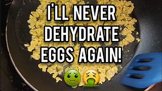 I'll Never Dehydrate Eggs Again!