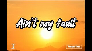 Ain’t My Fault- Zara Larsson (Lyrics) @ZaraLarssonOfficial |@TempurTone