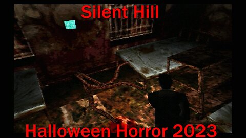 Halloween Horror 2023 Finale- Silent Hill PS1- The Hospital/Normal and Hell World