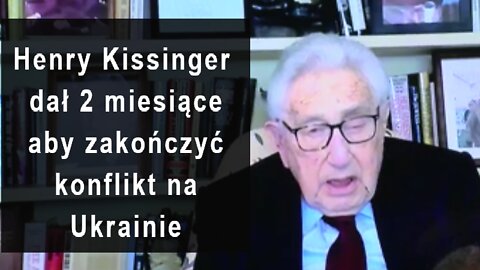 Kissinger dał dwa miesiące aby rozpocząć negocjancie i zakończyć konflikt na Ukrainie