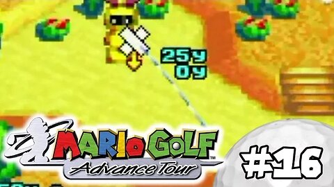 Mario Golf Advance Tour Walkthrough Part 16: Deadly Accurate