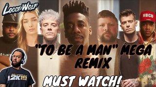 WOW! | FIRST TIME REACTION to Dax - "To Be A Man" (MEGA REMIX) [ft. Atlus, Phix, Brutha Rick & MORE]