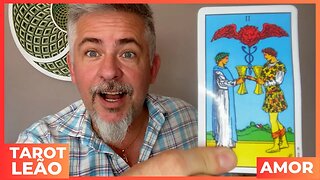 TAROT LEÃO AMOR - DEIXE O AMOR FLUIR NA VIDA. SAIA DA TOCA. SE PERMITA