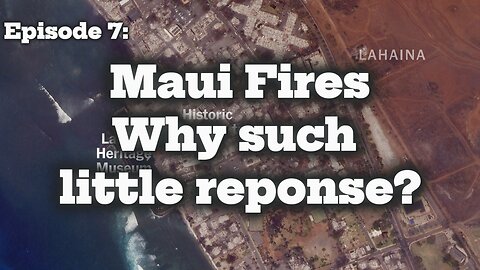 Maui Fires: Why does anyone barely know about them?