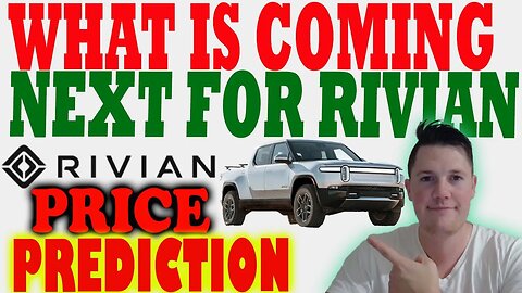 What is Coming NEXT For Rivian │ HUGE ST Rivian Price Target ⚠️ What the DATA is Saying About