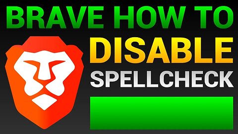 How To Enable Or Disable Spell Check On Brave Browser