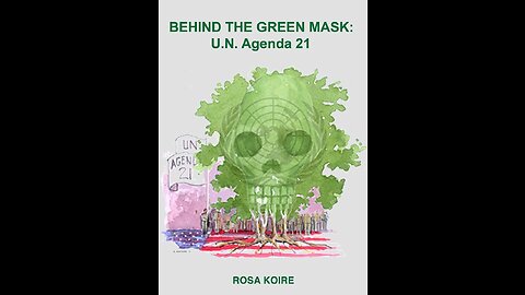 Rosa Koire, Behind The Green Mask, UN Agenda 2012