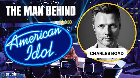 American Idol Producer Charles Boyd On His Life In Showbusiness