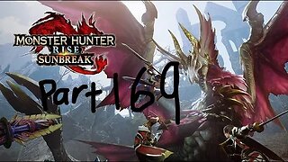 monster hunter rise sunbreak part 169