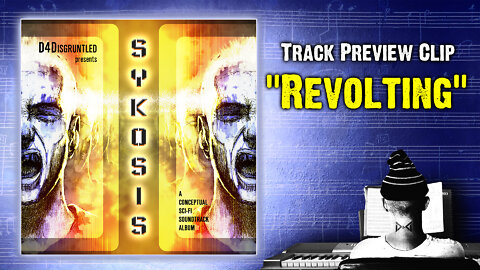 Track Preview - "Revolting" || "Sykosis" - Concept Soundtrack Album