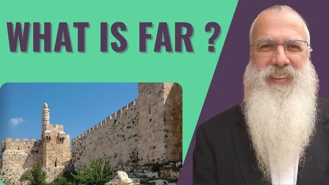 Mishna Pesachim Chapter 9 Mishnah 2. What is far?