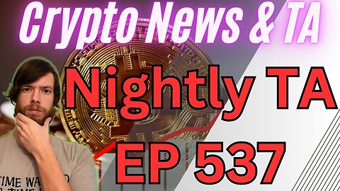 Nightly TA EP 537 #cryptocurrency #bitcoin #grt #btc #xrp #algo #ankr