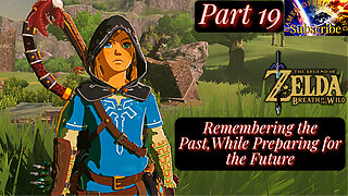 Let's Play The Legend of Zelda Breath of the Wild Preparing for Battle