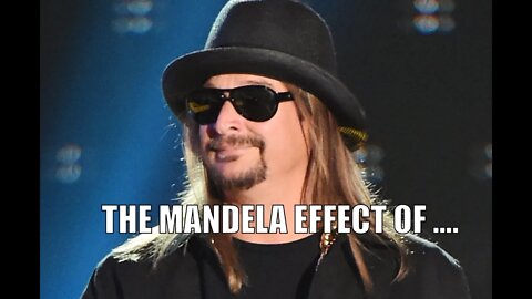 The Mandela Effect of Kidd / Kid Rock