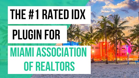 How to add IDX for Miami Association of Realtors to your website