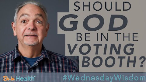 Should God be in the Voting Booth? - Pastor Benny Parish #WednesdayWisdom