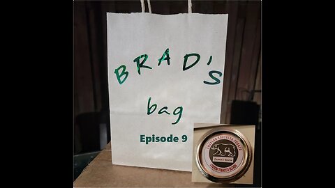 Brad's Bag Ep 9: ESF Furman's Reserve