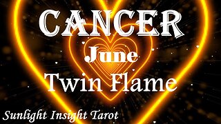 Cancer *They're Full of Fire, Passion & Desire For You It's Burning Them Up Alive* June Twin Flame