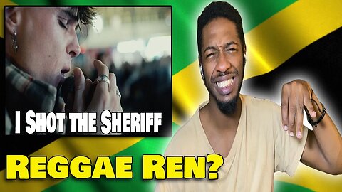 Jamaican Ren! | Ren - I Shot the Sheriff (Bob Marley Cover) | Reaction
