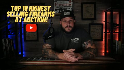Top 10 most expensive firearms sold at auction!