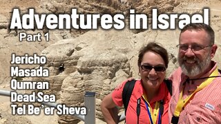 Adventures in Israel | Part 1 of 6