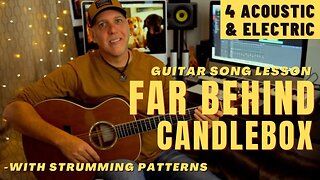 Far Behind Candlebox Guitar Song Lesson for BOTH Solo Acoustic & Electric