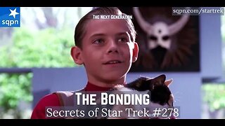 The Bonding (TNG) - The Secrets of Star Trek