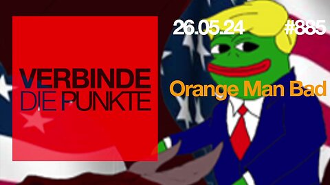 May 26, 2024..🥇🎇...🇩🇪 🇦🇹 🇨🇭 😎Verbinde die Punkte -855-🇪🇺👉 Orange Man Bad👈🇪🇺 - (26.05.2024)