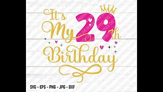 Today is my 29th birthday