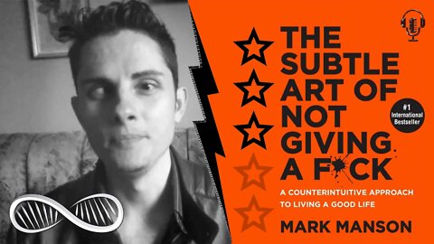 Mark Manson’s Theory of Personal Growth ⭐⭐⭐ Book Review of "The Subtle Art of Not Giving a F*ck"