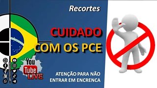 ✂️ RECORTES: cuidado com os PCE