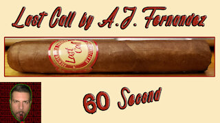 60 SECOND CIGAR REVIEW - Last Call by A.J. Fernandez - Should I Smoke This