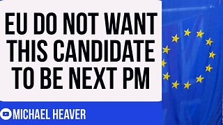 Eurocrats FEAR This Candidate Will Become PM