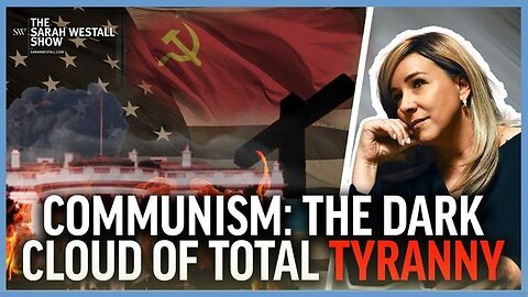 COMMUNISM: THE MOST POWERFUL SYSTEM OF CONTROL EVER CREATED