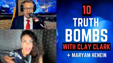 10 TRUTH BOMBS with Clay Clark! || Maryam Henein