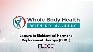 Whole Body Health Episode 6: Bioidentical Hormone Replacement Therapy (BHRT)