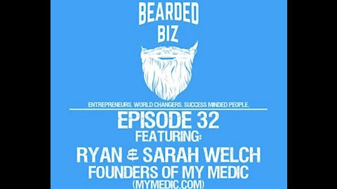 Ep. 32 - Founders of My Medic - Ryan & Sarah Welch