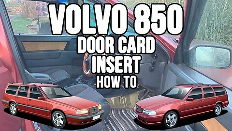 Volvo 850 Door Card Insert Replacement - Make Your Own at Home!